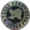 Texas Born Texas Proud Chrome Car Badge