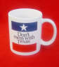 10 oz Mug - Don't Mess With Texas
