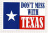 Don't Mess With Texas Decal