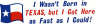 I wasn't born in Texas Bumper Sticker