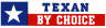 Texan By Choice Bumper Sticker