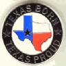 Texas Born Texas Proud Lapel Pin